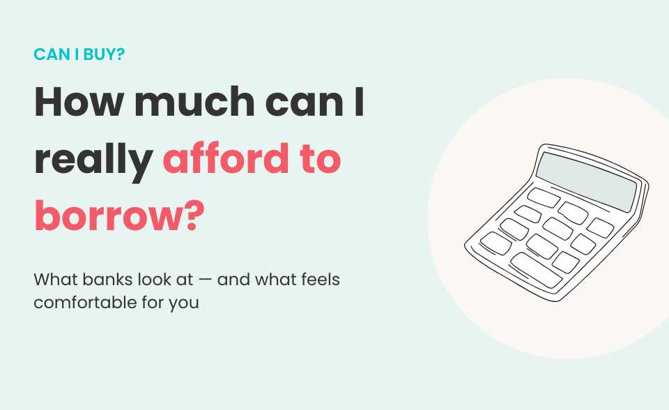 How much can I borrow for a home loan as a first-home buyer in New Zealand?